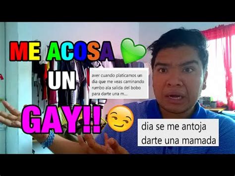 ME ACOSA UN GAY Y YouTube