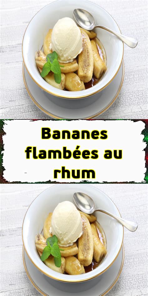 Bananes flambées au rhum Banane flambée Recette banane Recette