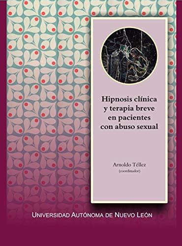 Hipnosis clínica y terapia breve en pacientes con abuso sexual Spanish