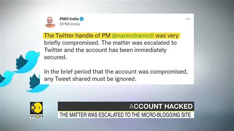 Indian Pm Narendra Modi S Twitter Account Briefly Compromised Has