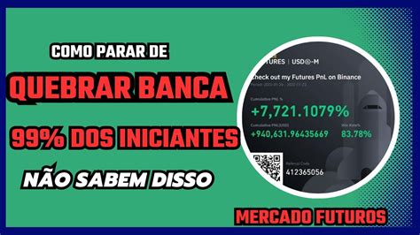 Estrategia Mercado Futuros Para Iniciantes Como Parar De Quebrar Banca