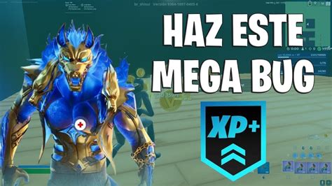 HAZLO AHORITA GANA 110 000 XP CON MAPA BUG DE XP TEMPORADA 2