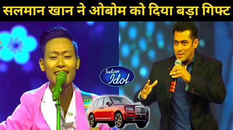 सलमन खन न ओबम तग क दय बड गफट Indian Idol Season 14