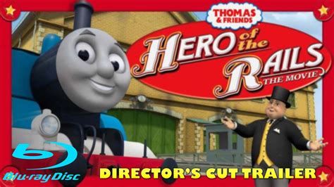 Scrapped Blu Ray Hero Of The Rails Director S Cut Trailer YouTube