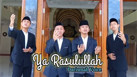 YA RASULULLAH Darismah Voice Official Cover Music Video YouTube