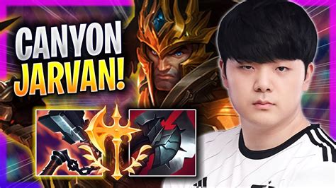 CANYON IS A MONSTER WITH JARVAN DK Canyon Plays Jarvan JUNGLE Vs