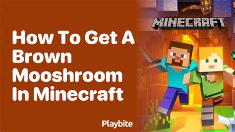 how to get brown mooshrooms in minecraft