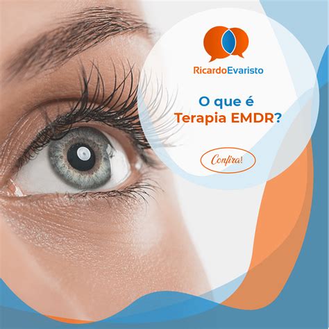 O Que Terapia Emdr Ricardo Evaristo