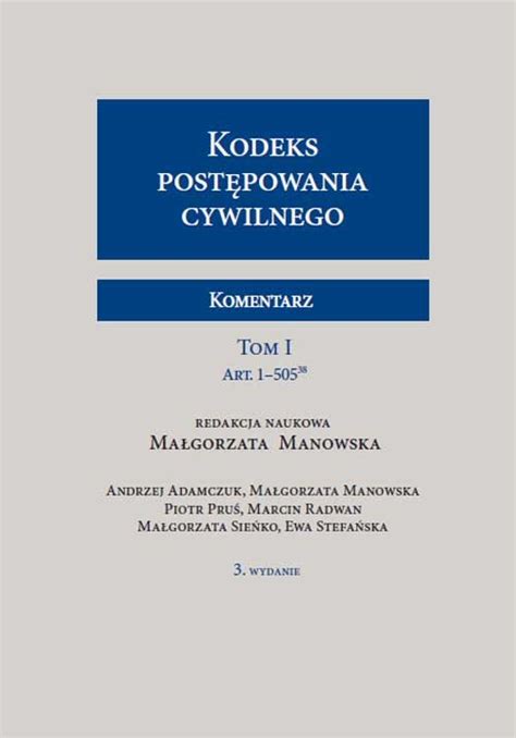 Kodeks postępowania cywilnego Komentarz Tomy 1 i 2 Adamczuk Andrzej