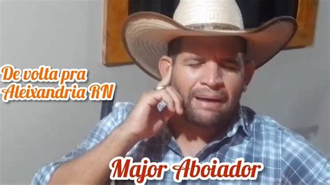 Major Aboiador Toada De Volta Para Aleixandria RN YouTube