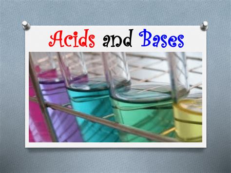 Acids and Bases: Properties, pH, and Reactions