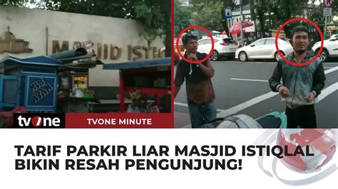 Viral Parkir Liar Di Masjid Istiqlal Getok Harga Rp10 Ribu Per Motor