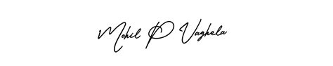 90+ Mohil P Vaghela Name Signature Style Ideas | Fine E-Sign