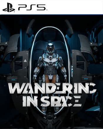 Wandering In Space PS VR2 PS5 Game PlayStation Fanatic