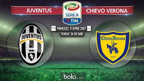 Susunan Pemain Juventus Vs ChievoVerona Dunia Bola