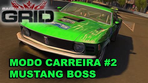 GRID MODO CARREIRA 2 MUSTANG BOSS MILANO YouTube