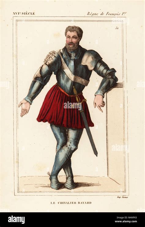 Le Chevalier Bayard Pierre Terrail French Knight 1473 1524 He Wears