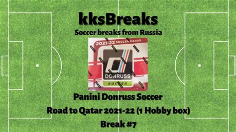 Panini Donruss Soccer Road To Qatar Hobby Box Break