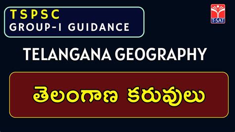 Tspsc Group Telangana Geography Telangana Karuvulu T Sat