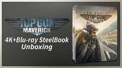 Top Gun Maverick 4K 2D Blu Ray SteelBook Unboxing YouTube