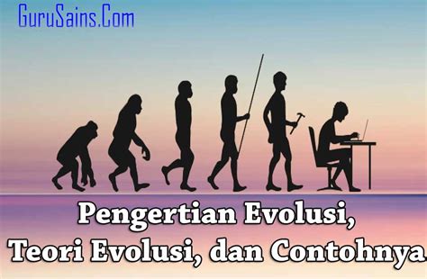 Teori Evolusi Biologi – newstempo