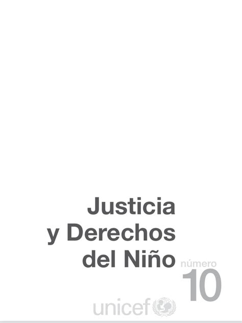 Unicef Justicia Y Derechos Del Niño Volumen 10 Pdf Caso De Ley Tratado