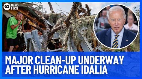 Major Clean Up Underway After Hurricane Idalia Slams Into Southeastern U S 10 News First