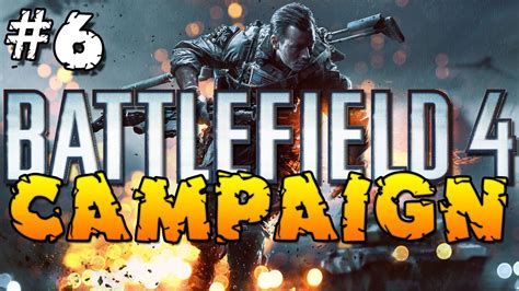 Battlefield 4 Gameplay Walkthrough Part 6 DRAMA WITH IRISH 1080p