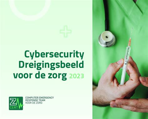Cybersecurity Dreigingsbeeld voor de Zorg 2023 - Security Insight