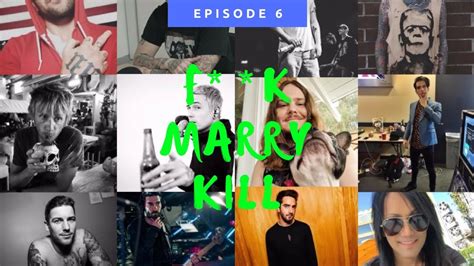 Fuck Marry Kill Band Member Edition Part 6 BethRobinson94 YouTube