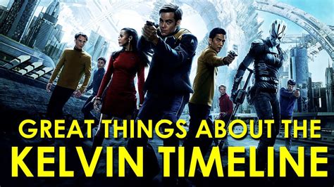 Great Things About The Star Trek Kelvin Timeline YouTube