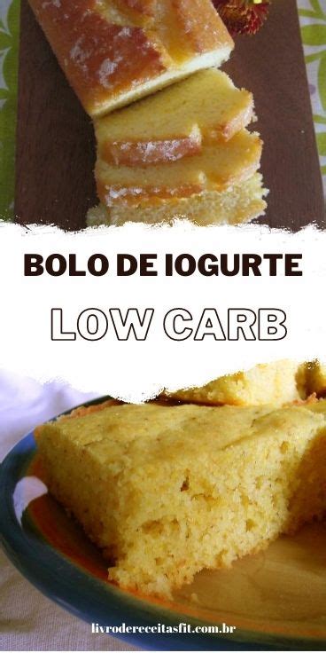 Bolo De Iogurte Low Carb Simples Livro De Receitas Fit