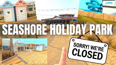 Exploring A Closed Holiday Park Haven Seashore Great Yarmouth Youtube