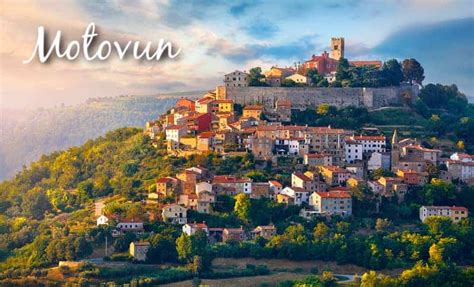 Motovun - Getting There, Sightseeing, Accommodation - Visit Croatia