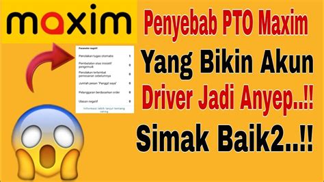 Penyebab Pto Maxim Yang Bikin Akun Maxim Driver Jadi Anyep Maxim