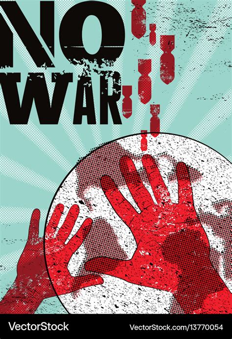 No war typographic retro grunge peace poster Vector Image