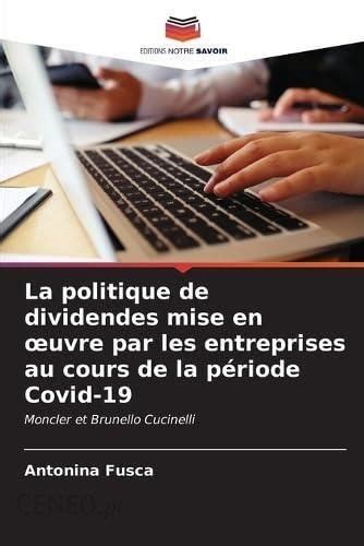 La Politique De Dividendes Mise En Uvre Par Les Entreprises Au Cours