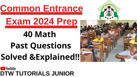 Common Entrance Exam Prep Maths Past Questions Solved