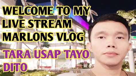 TARA USAP TAYO PASOK NA SA AKING LIVESTREAM YouTube