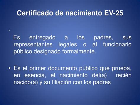 Ppt Certificado De Nacimiento Ev 25 Powerpoint Presentation Free