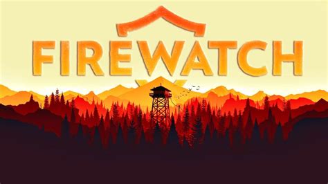 Good First Day Firewatch Part 1 Youtube