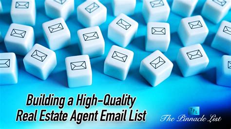 Building A High Quality Real Estate Agent Email List The Pinnacle List