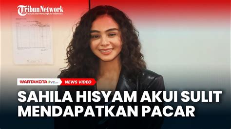 Mau Nikah Sahila Hisyam Akui Sulit Mendapatkan Pacar Youtube