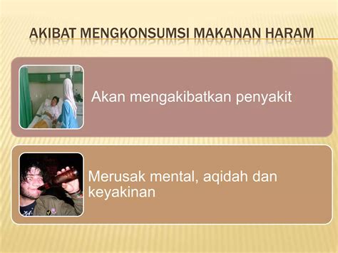 Makanan Dan Minuman Yang Halal Dan Yang Haram Ppt