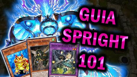 SPRIGHT Deck Profile Combos Duelos Y Decklist Viables Yu Gi Oh