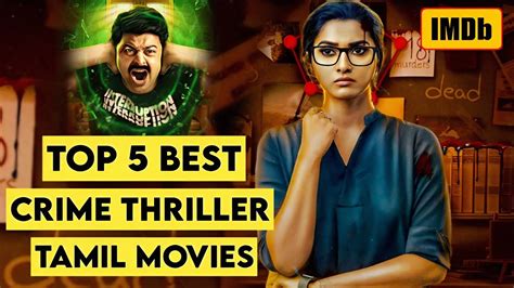 Top Best Crime Thriller Movies In Tamil Tamil Dubbed Movies