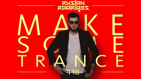 Ruslan Radriges Make Some Trance Alexander Popov Guest Youtube