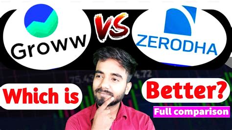 Zerodha Vs Groww Groww Vs Zerodha Charges Comparison Groww