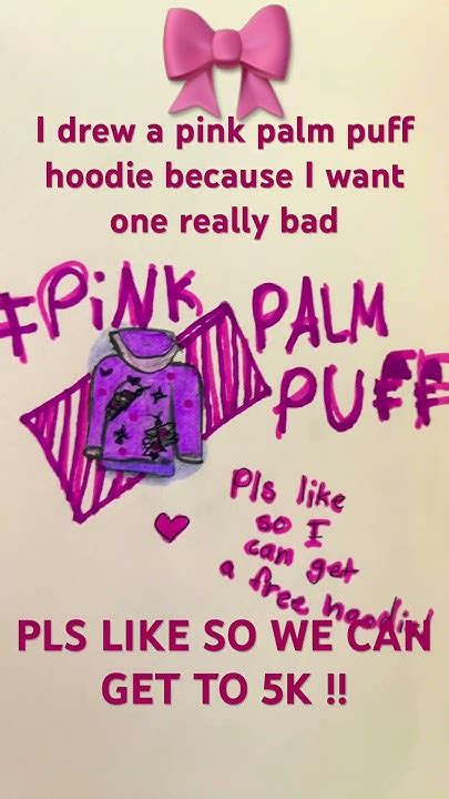 Pinkpalmpuff Getmeto5k Drawing A Pink Palm Puff Hoodie Youtube