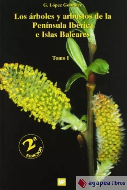 LOS ÁRBOLES Y arbustos de la Península Ibérica e Islas Baleares EUR 37